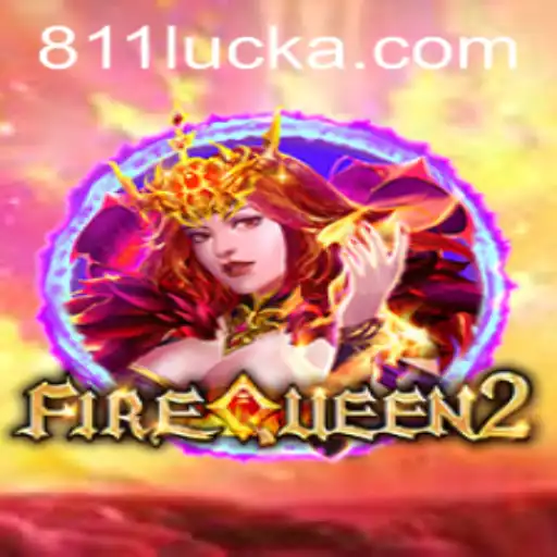Discover the Thrilling World of FireQueen2 with 811luck.com