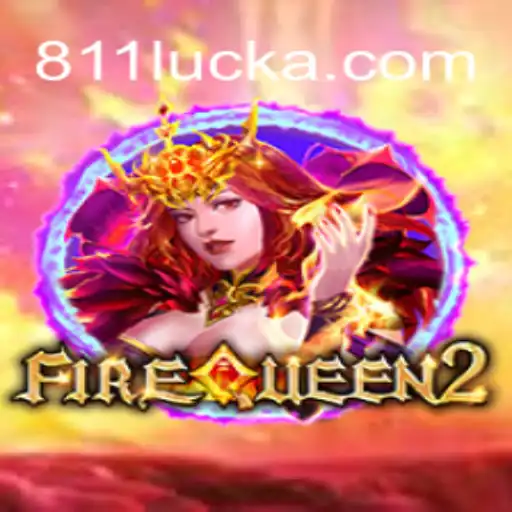 Discover the Thrilling World of FireQueen2 with 811luck.com