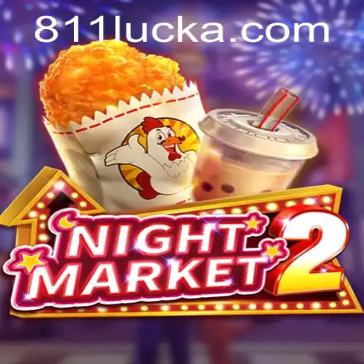 Exploring NightMarket2: A Deep Dive into the Game Featuring 811luck.com
